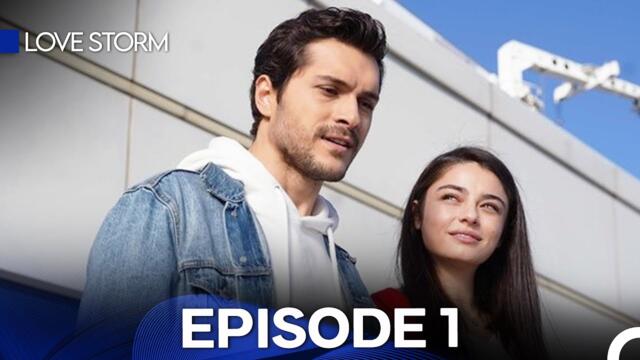 Love Storm  Episode 1 FULL HD (English Subtitles)
