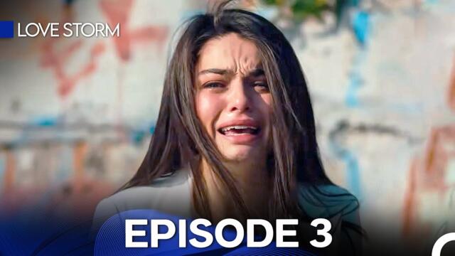 Love Storm  Episode 3 FULL HD (English Subtitles)