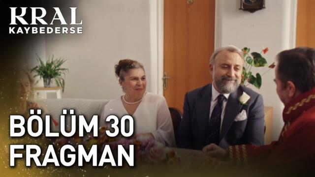 Kral Kaybederse 30. Bölüm Fragman (Final)