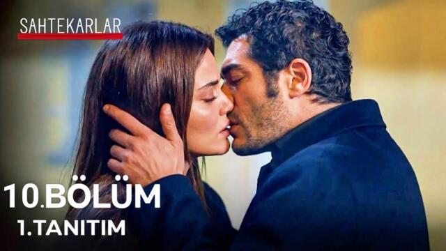 Sahtekarlar 10. Bölüm Fragmanı | Ben Hep Yanındayım!