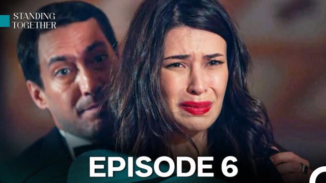 Standing Together Episode 6 FULL HD (English Subtitles)
