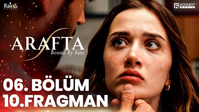 ARAFTA 6. Bölüm 10. Fragmanı | Yeni Diziler 2025 | Arafta - Türk Dizileri @araftadizisi #EP06