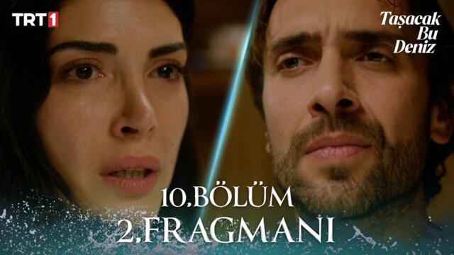 Taşacak Bu Deniz 10. Bölüm 2. Fragmanı @trt1