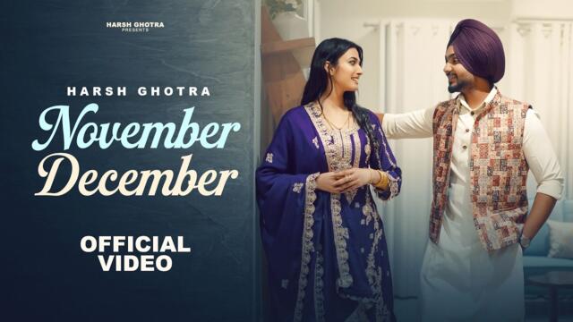 NOVEMBER DECEMBER (Official Video) Harsh Ghotra | BeatCop | New Punjabi Song 2025