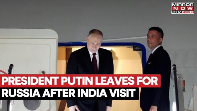 Russian President Vladimir Putin Departs For Moscow After Completing 2 Day Visit To New Delhi, Watch