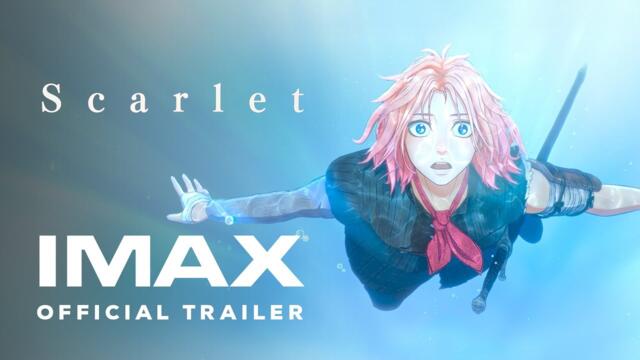 Scarlet | Official Trailer | Experience It In IMAX®