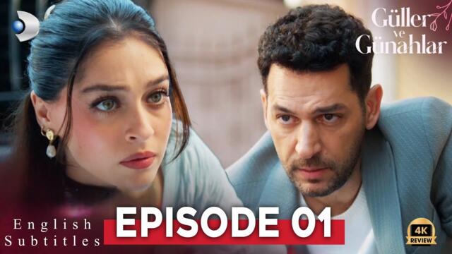 Guller ve Gunahlar Episode 1 English Subtitles | Turkish Series With English Subtitles