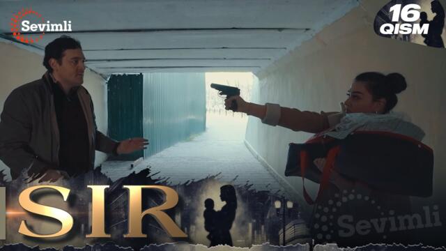 Sir 16-qism (milliy serial) | Сир 16-қисм (миллий сериал)