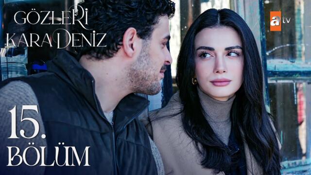 Gözleri KaraDeniz 15. Bölüm @atvturkiye