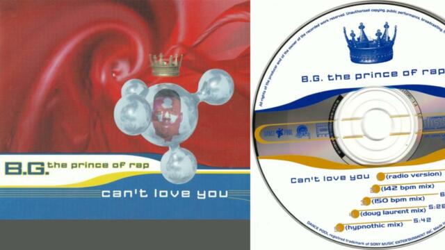 B.G. The Prince Of Rap - Can't Love You (CD, Maxi-Single, 1995)
