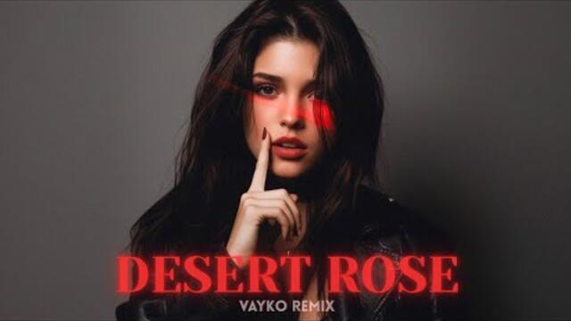 Sting - Desert Rose (Vayko Remix)