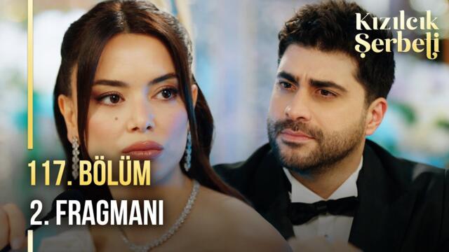 Kızılcık Şerbeti 117. Bölüm 2. Fragman | "Sizlere bir şey söylemeliyim..."