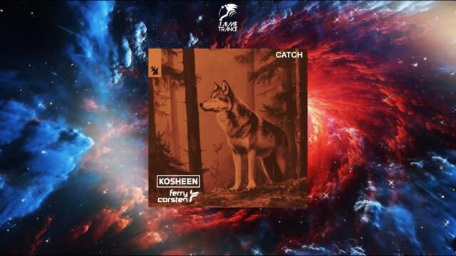 Kosheen x Ferry Corsten - Catch (Extended Mix) [ARMADA MUSIC]