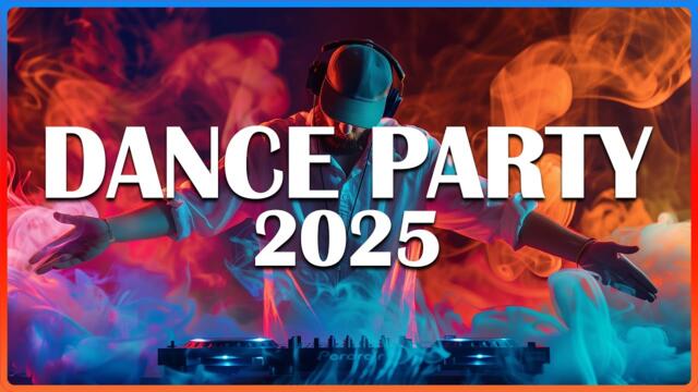 DANCE PARTY REMIX 2026 - Mashups & Remixes Of Popular Songs - Top DJ Disco Remix Club Music Mix 2025