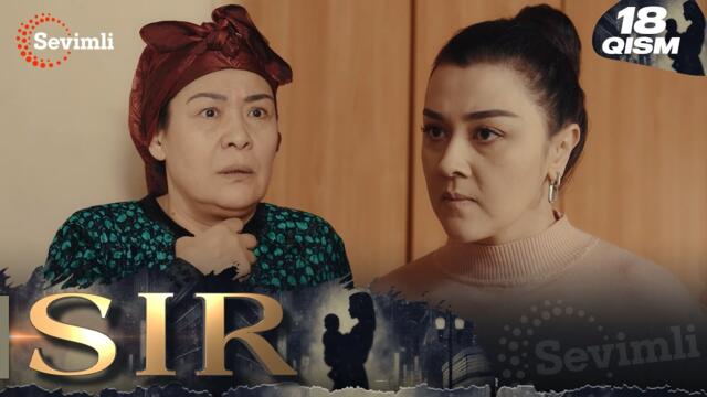 Sir 18-qism (milliy serial) | Сир 18-қисм (миллий сериал)