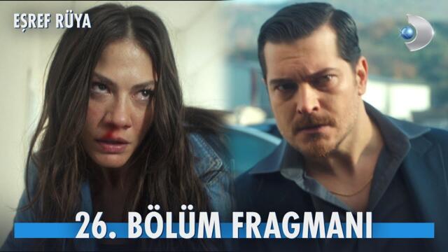 Eşref Rüya 26. Bölüm Fragmanı | Nisan namlunun ucunda! @kanald