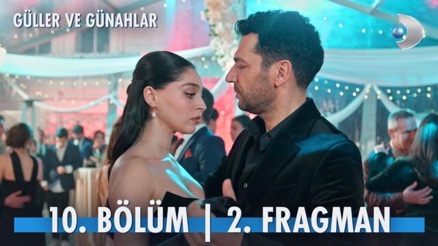 Güller ve Günahlar 10. Bölüm 2. Fragman | İkisi de aşka engel olamıyor! @kanald