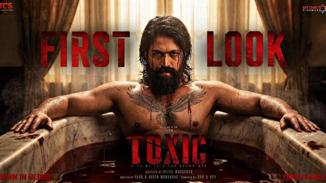 TOXIC : First Blood Look - Trailer | Rocking Star Yash | Kiara Advani | Geetu Mohandas | Fan Made AI