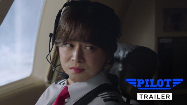 PILOT | Main Trailer — In Cinemas 15 August