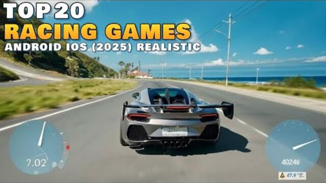 Top 20 Best Racing Games for Android/iOS in 2025 (Special)