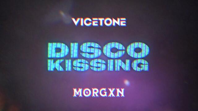 Vicetone & MORGXN - Disco Kissing (Official Video)