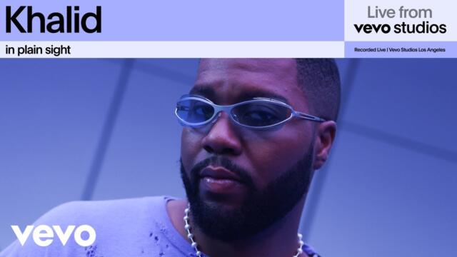 Khalid - in plain sight | Live from Vevo Studios