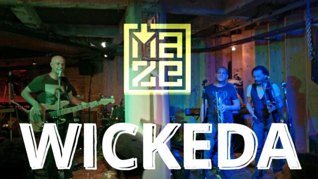 Концерт на "WICKEDA"- MAZE LIVE SESSIONS с подкрепата на "НФК"