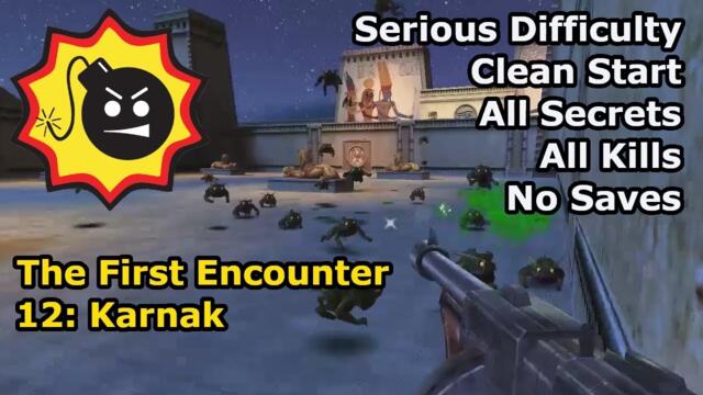 Serious Sam: The First Encounter - 12: Karnak (Serious 100%)