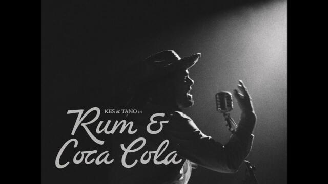 Kes & Tano - Rum & Coca Cola (Official Music Video)