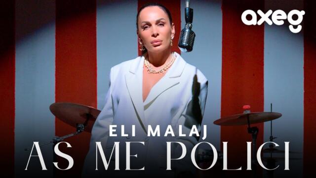 Eli Malaj - As me Polici (Official Music Video)