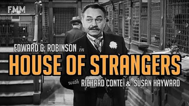 HOUSE OF STRANGERS (1949). Edward G. Robinson, Susan Hayward. Film Noir. Crime Drama.