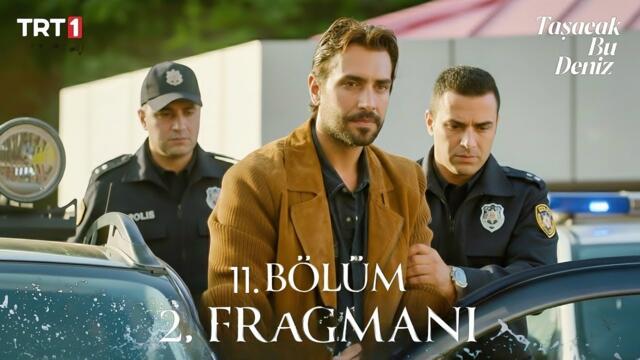 Taşacak Bu Deniz 11. Bölüm 2. Fragmanı | Bu Daha Başlangıç!