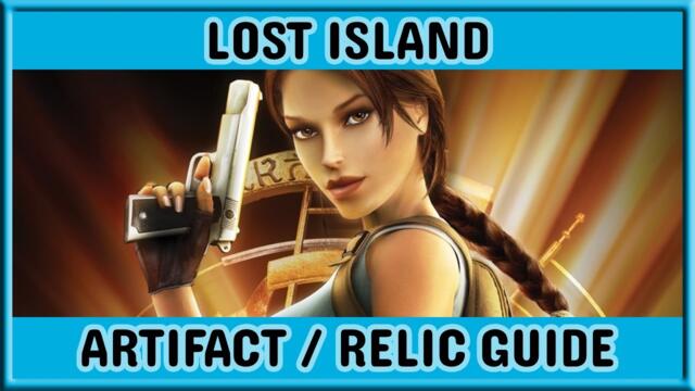 Tomb Raider Anniversary - All Lost Island Artifact and Relic locations - PS5