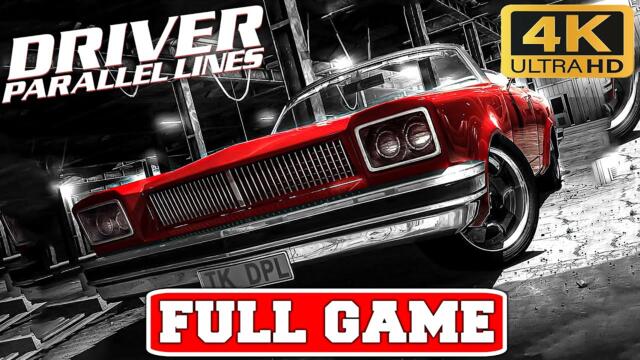 DRIVER PARALLEL LINES Gameplay Walkthrough FULL GAME No Commentary (PC 4K 60FPS Longplay)
