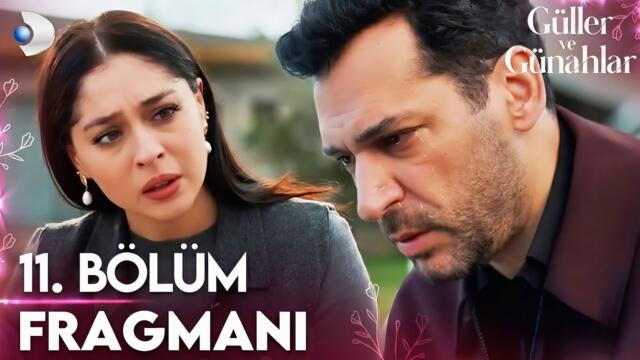 Güller ve Günahlar 11. Bölüm Fragmanı | Kendini Suçlamayı Bırak!