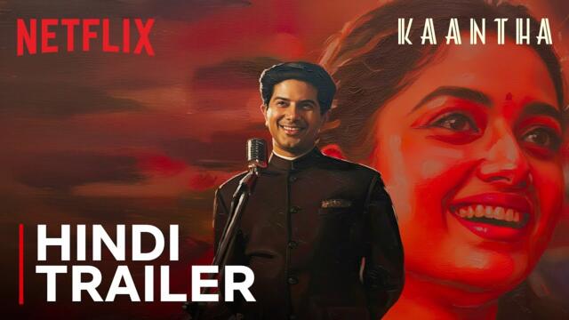 Kaantha | Hindi Trailer | Dulquer Salmaan, Bhagyashri Borse, Rana Daggubati | Netflix India