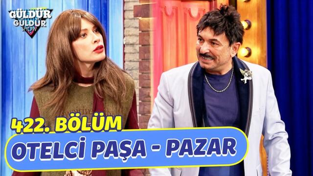 Otelci Paşa - Pazar - 422. Bölüm (Güldür Güldür Show)
