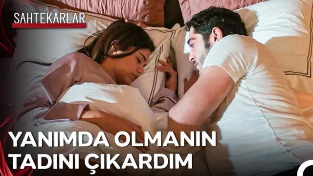 Ertan ve Asya Geceyi Beraber Geçirdi - Sahtekarlar 10. Bölüm