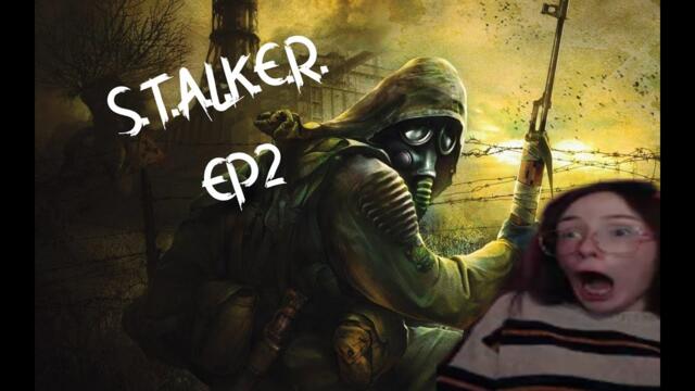 THIS GAME IS GIVNG ME RADIATION POISONING | S.T.A.L.K.E.R. EP2