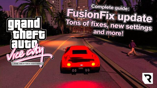 GTA Vice City NextGen: New Cleaner update, FusionFix update, Reworked Hotel Lighting and more!