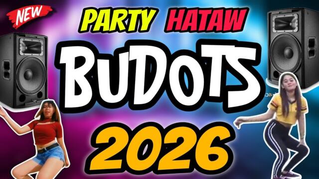 HATAW DISCO BUDOTS PARTY DANCE | NONSTOP YEAR END PARTY DISCO REMIX 2026