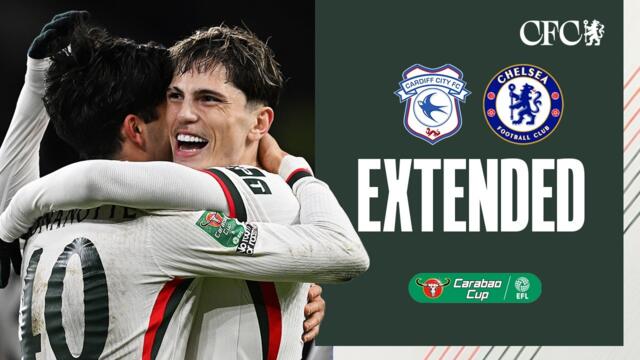 Cardiff City 1-3 Chelsea | HIGHLIGHTS - Extended | Carabao Cup 2025/26