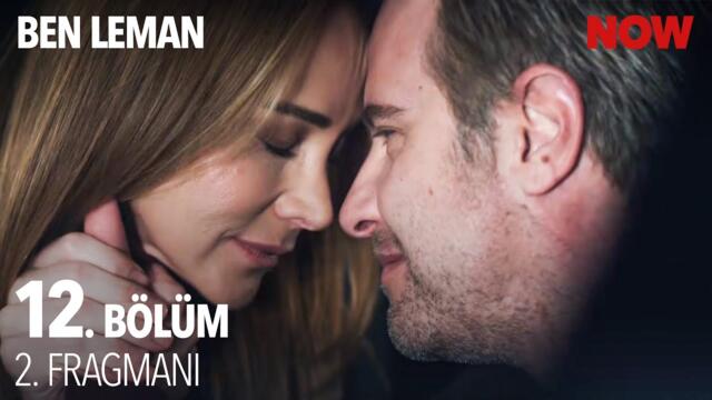 Ben Leman 12. Bölüm 2. Fragmanı