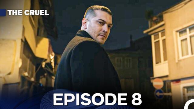 The Cruel Episode 8 (English Subtitles)