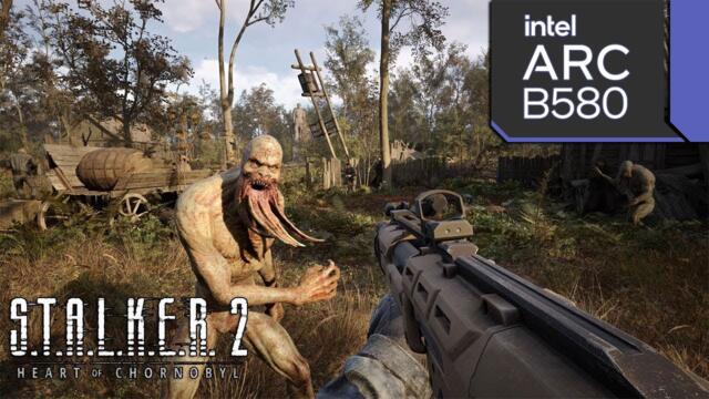 S.T.A.L.K.E.R. 2 One Year Later - Test with Intel ARC B580 - 1080p - 1440p - 4K