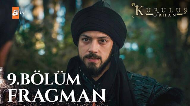 Kuruluş Orhan 9. Bölüm Fragman | “Atama, soyuma laf edenin sonu cehennemdir!" @atvturkiye