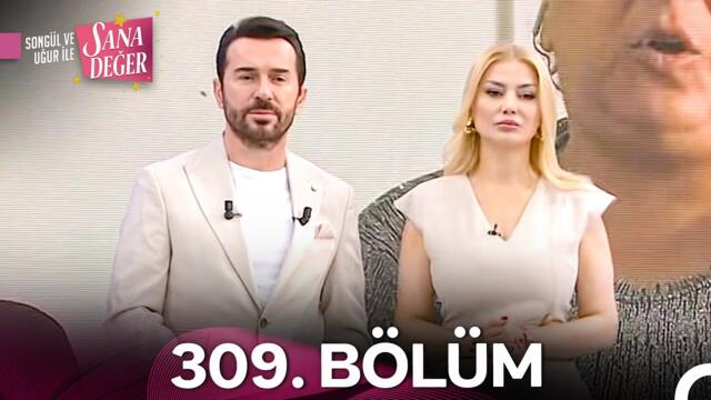 Songül ve Uğur ile Sana Değer 309. Bölüm (18 Aralık 2025) - 2. Sezon