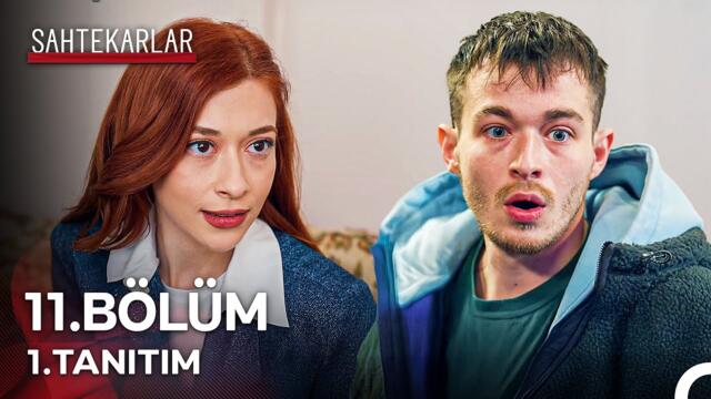 Sahtekarlar 11. Bölüm 1. Tanıtım - “Asya, Taha'nın Ablası!”
