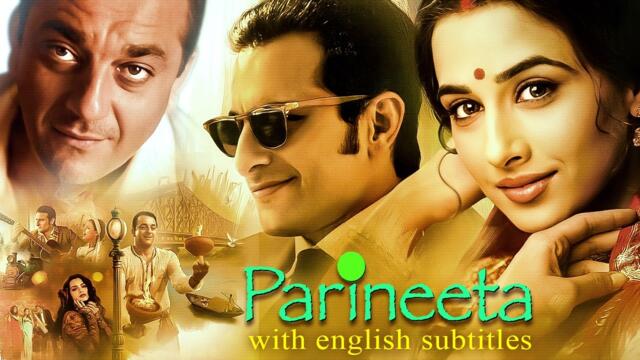 Parineeta - Hindi Full Movie With English Subtitles - Sanjay Dutt, Saif Ali Khan & Vidya Balan