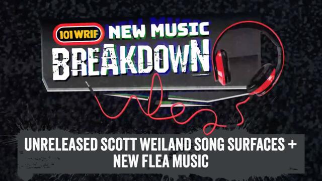 Unreleased Scott Weiland Song Surfaces + New Flea Music | New Music Breakdown